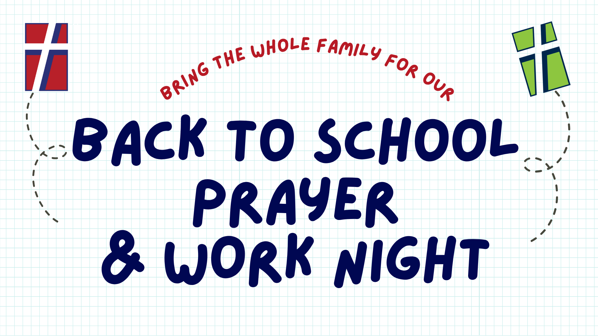 Back to school prayer &amp; work night