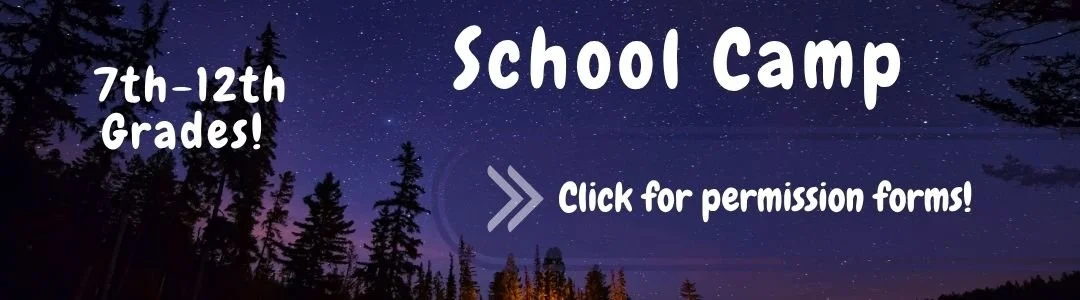 7th- 12th Grade School Camp