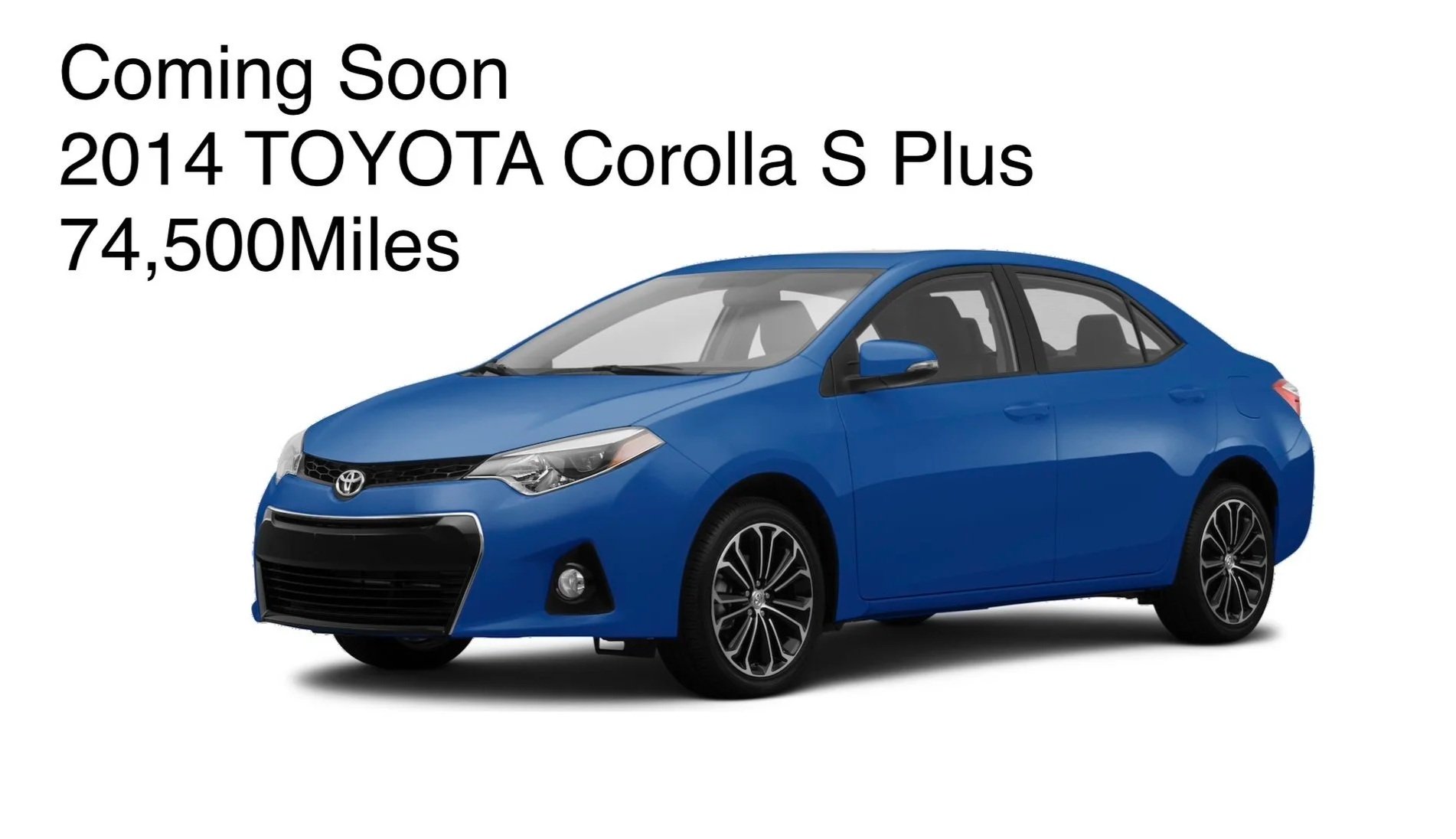 🟢 [Coming Soon!!] 2014 TOYOTA Corolla S Plus, 5 passengers Compact Sedan [J098] 74,500マイル