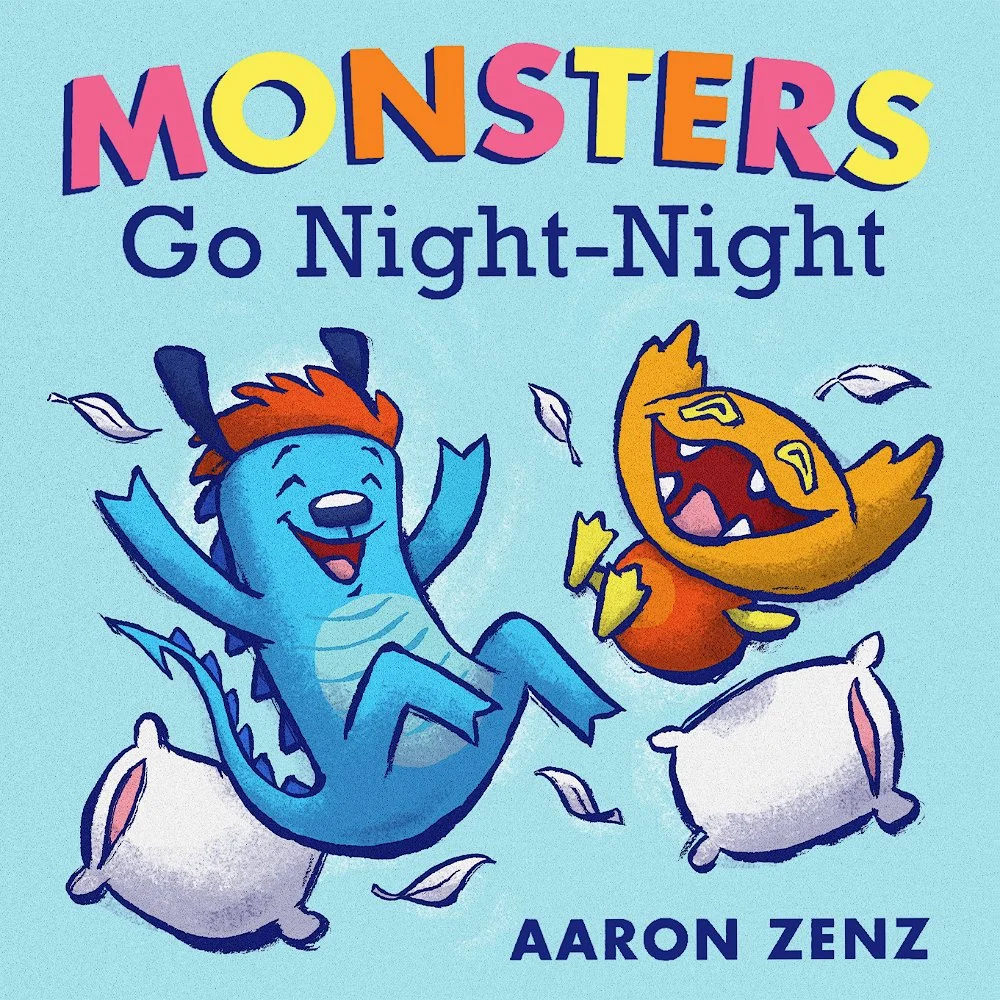 Monsters Go Night-Night by Aaron Zenz