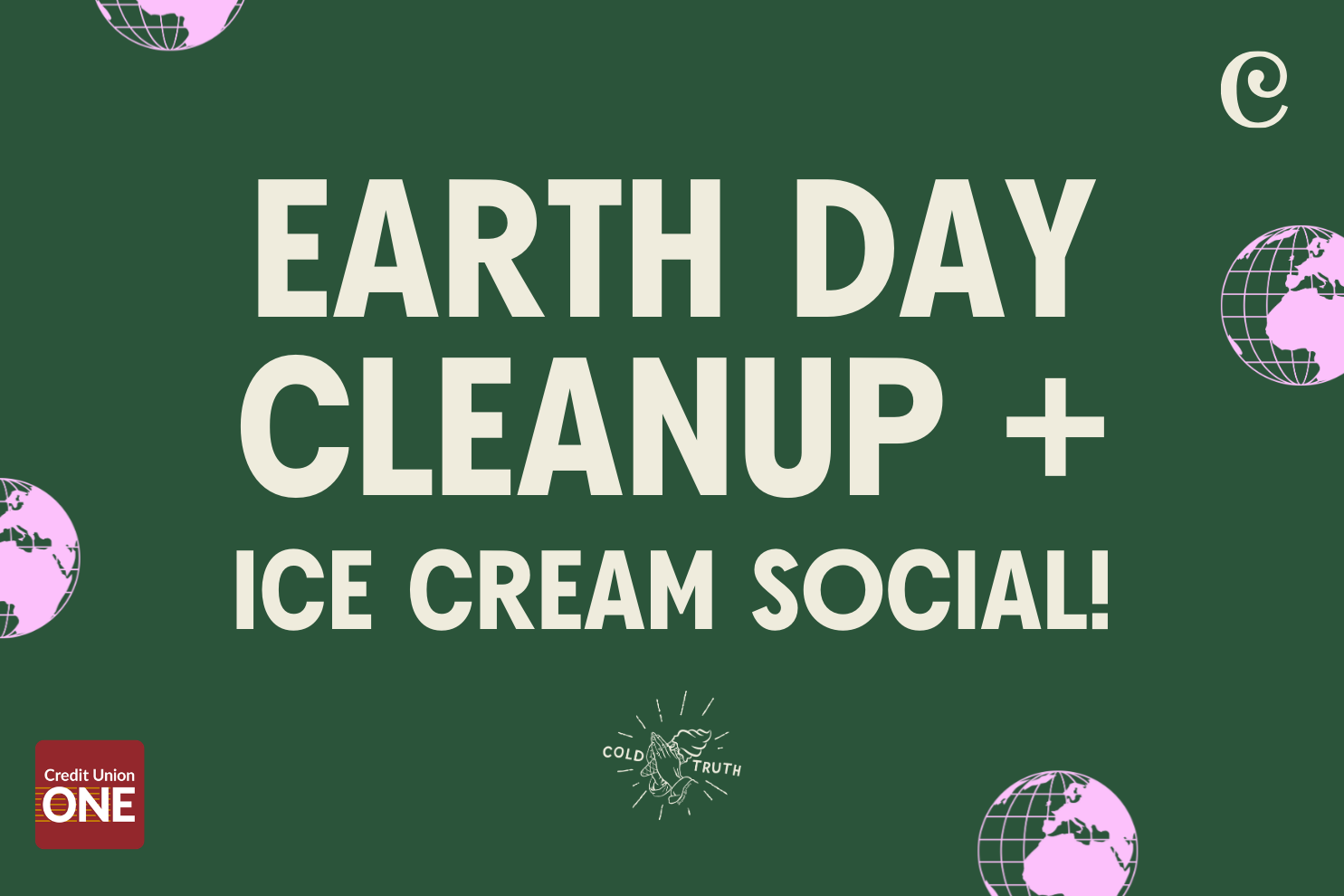 EARTH DAY COMMUNITY CLEANUP + ICE CREAM SOCIAL 🌎🍦