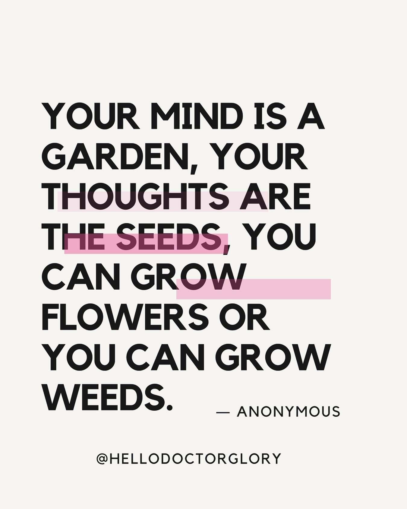 🌱 What feed will grow. If the thought doesn&rsquo;t serve you, let it go. 

We take captive every thought to make it obedient to the word of God. 

2 Corinthians 10:5 

#mentalhealth #goodvibes #headspace #therapyforblackgirls