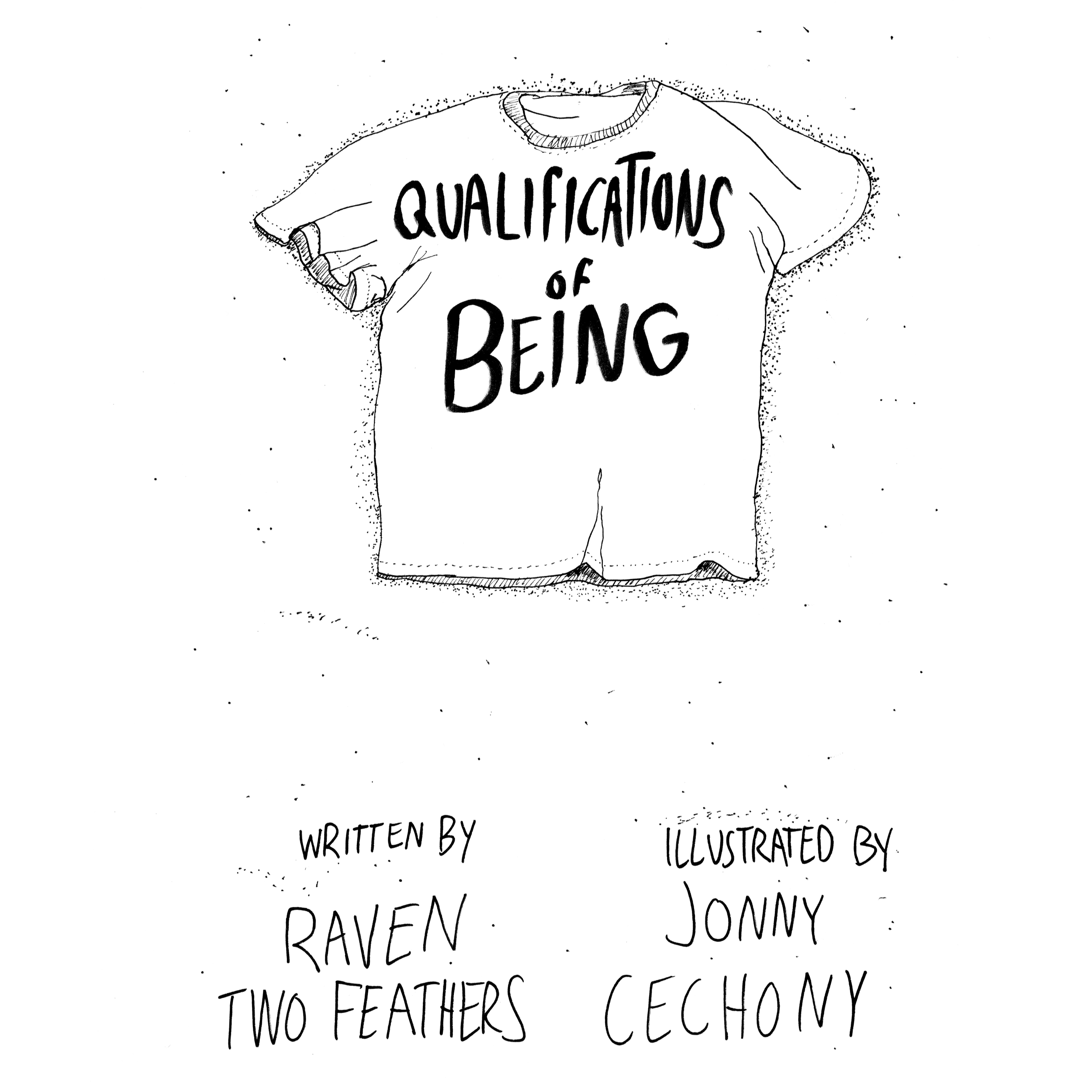 Illustrated white t-shirt on the beach with black handwriting "Qualifications of Being"