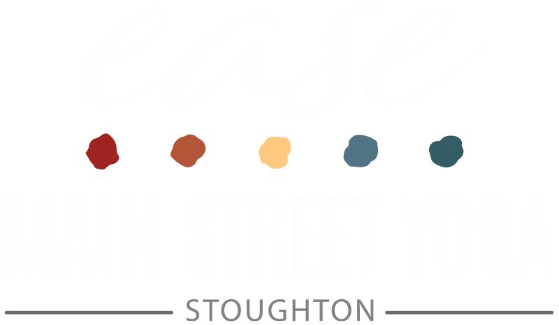 Ease | Main Street Yoga Stoughton