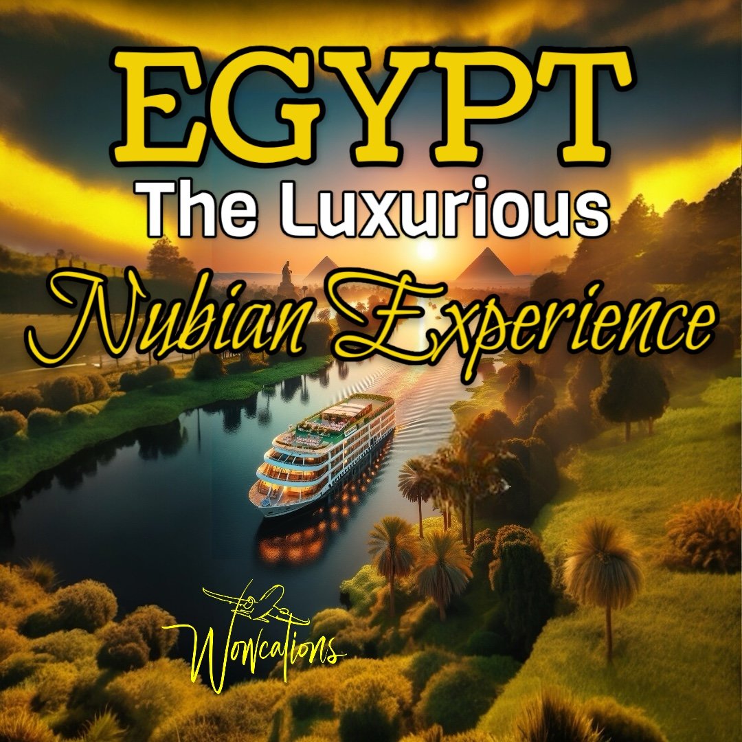 EGYPT - The Luxurious Nubian Experience