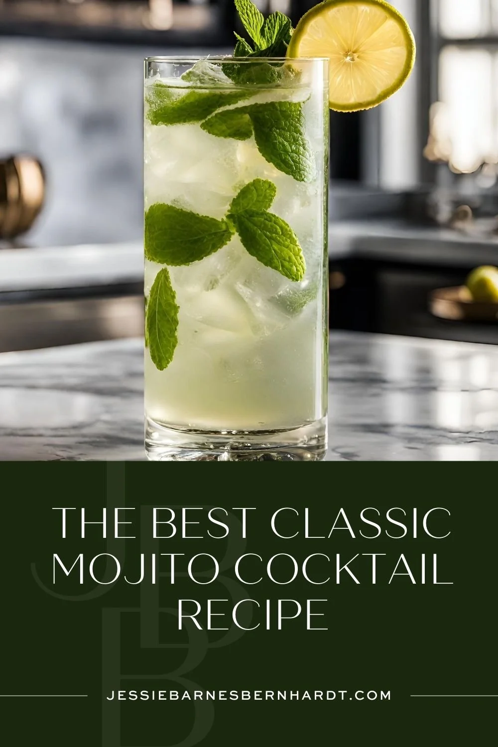 The Best Classic Mojito Cocktail Recipe — Jessie Barnes Bernhardt