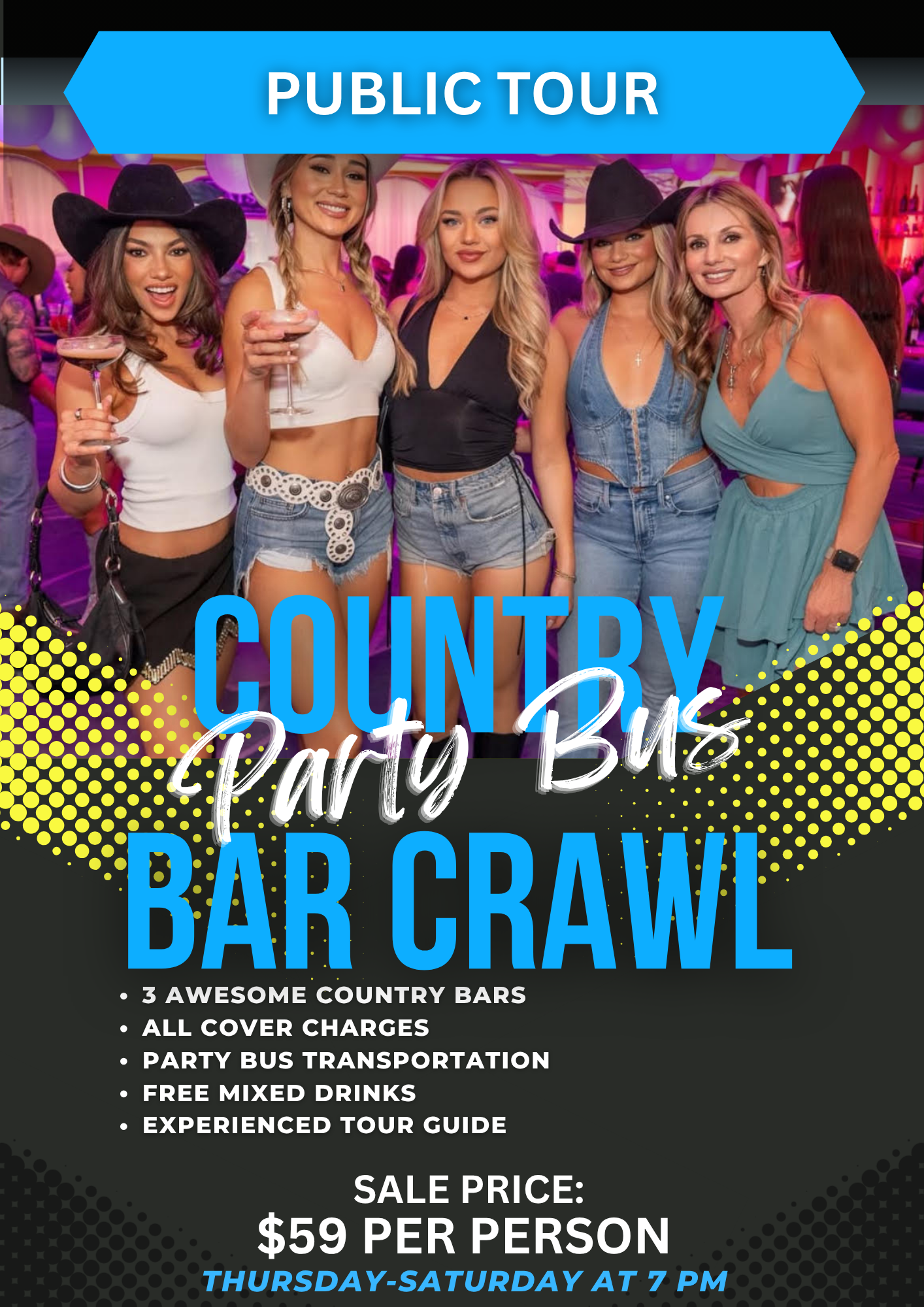 The best night out in Vegas is on our Country Bar Crawl by Party Bus!