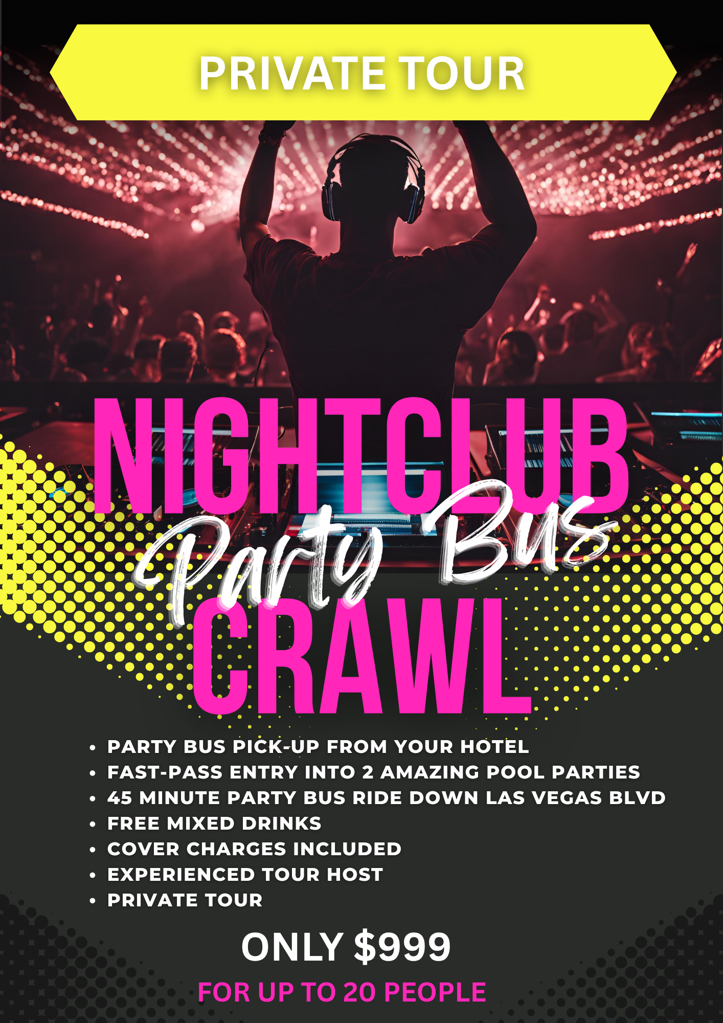 Private nightclub crawl tours are the ultimate way to experience high level nightlife in Las Vegas, NV.