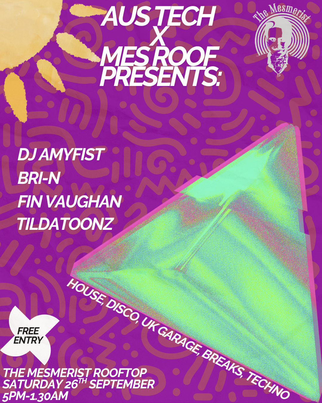 Aus Tech x Mes Roof Presents: DJ Amyfist, BR-IN, TildaToonz