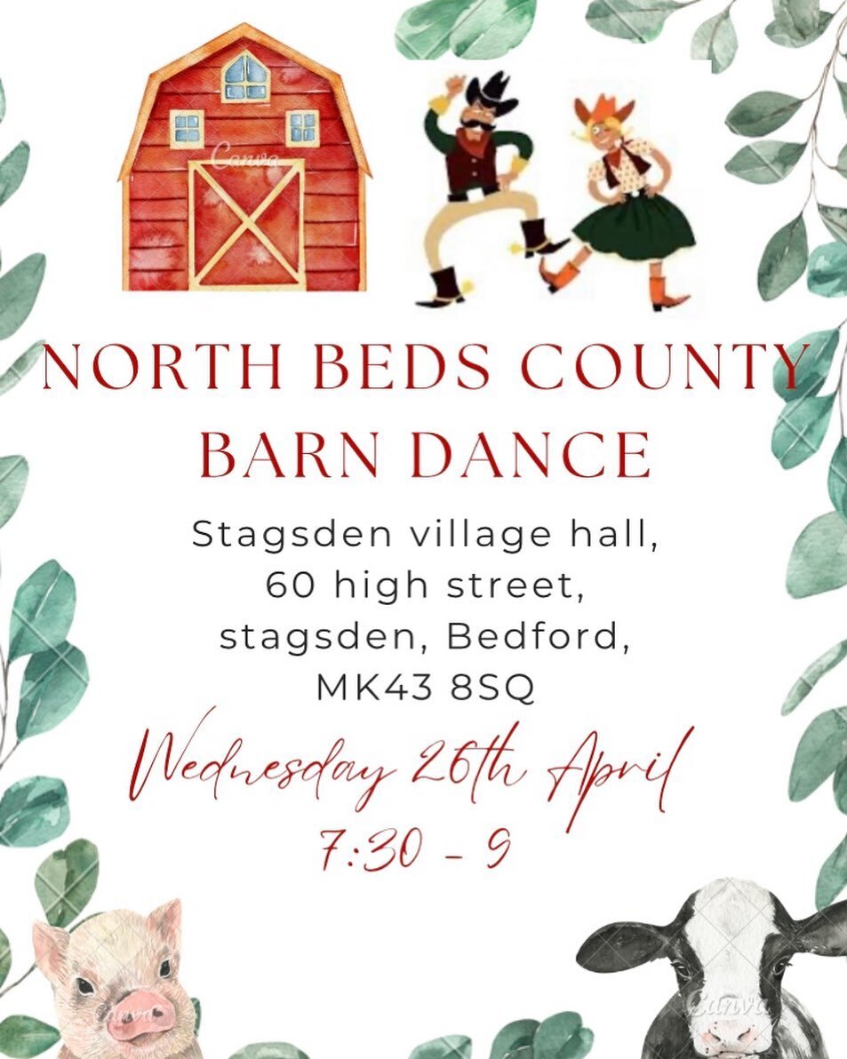 North beds county meeting we are hosting a barn dance at stagsden village hall 🕺