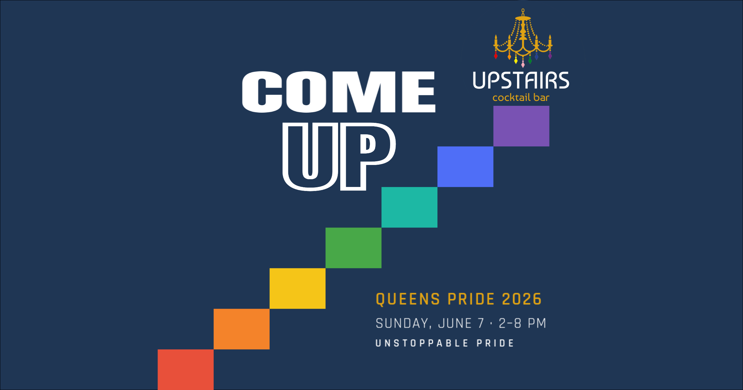 Queens Pride 2026 Upstairs