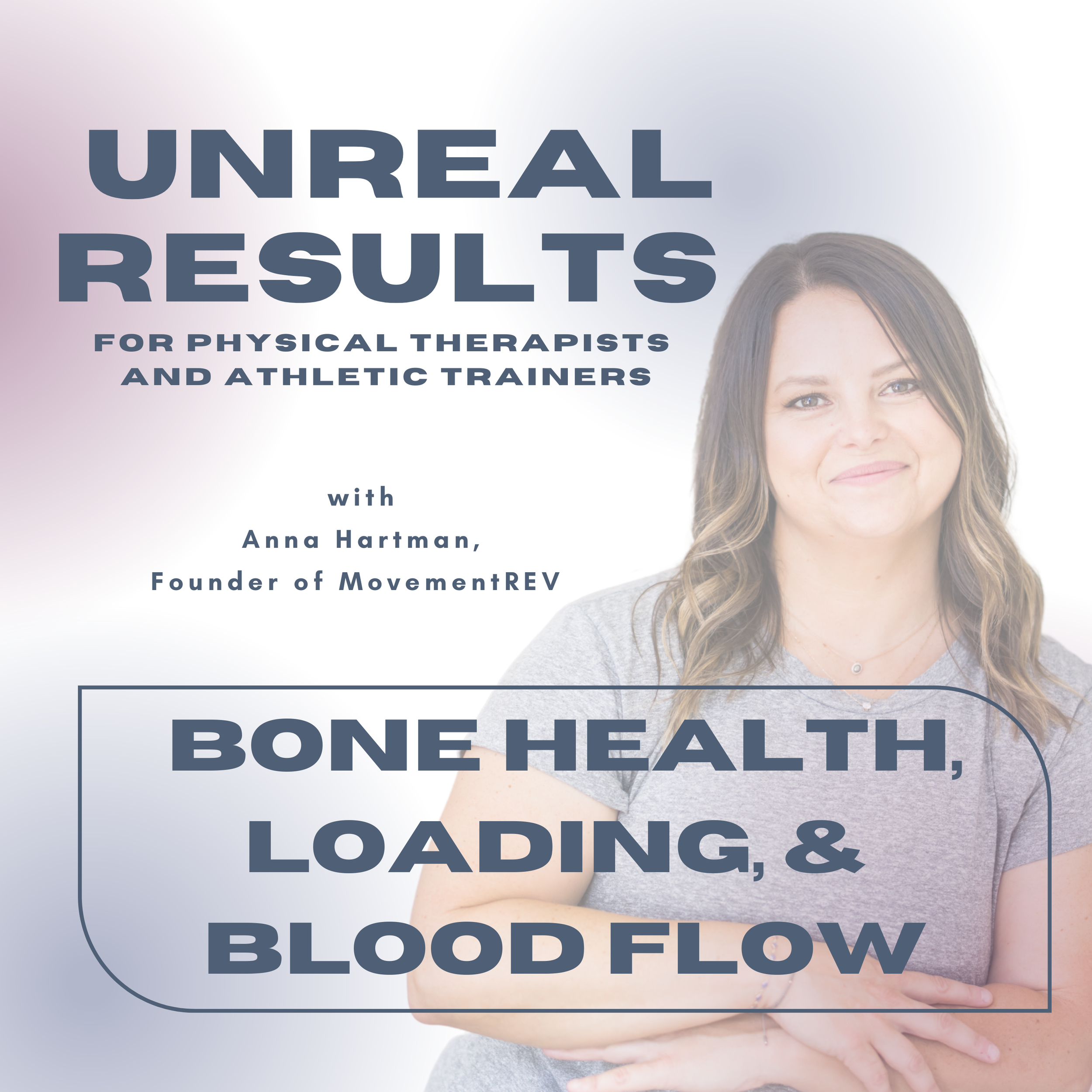 Bone Health, Loading, &amp; Blood Flow