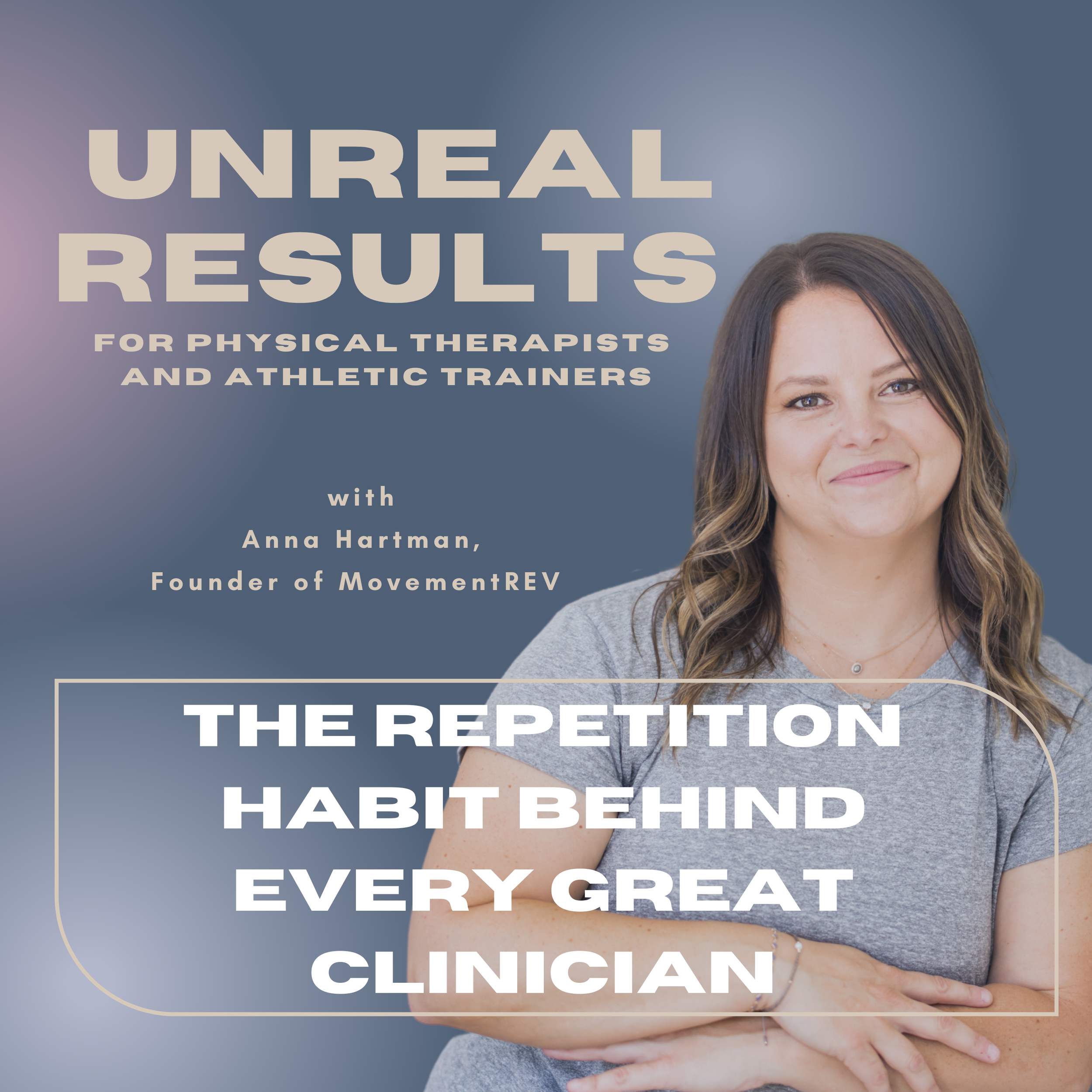 The Repetition Habit Behind Every Great Clinician