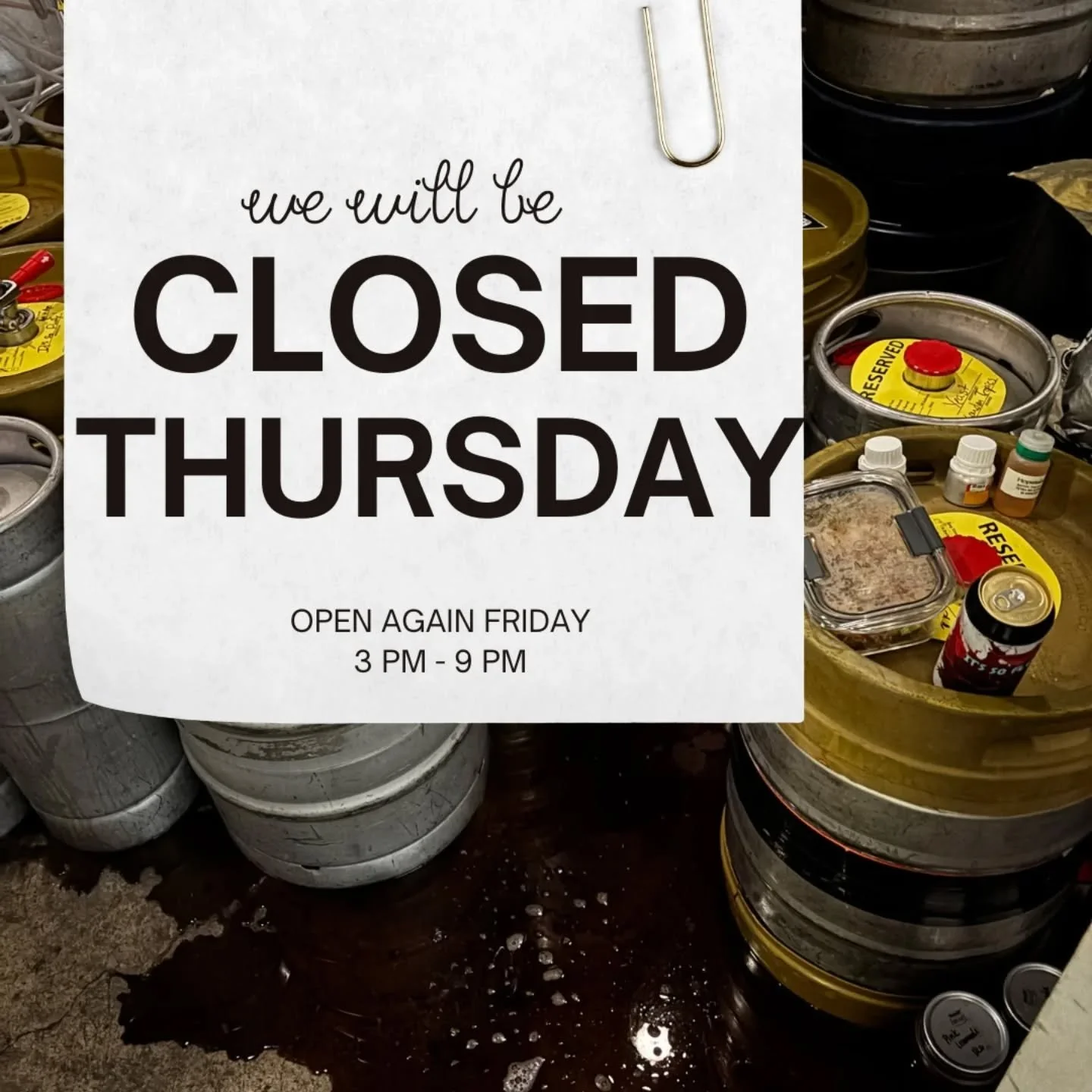 Due to technical difficulties and staffing we will be closed Thursday!

We can't wait to see you Friday from 3-9 pm and all this weekend to catch-up!

Thanks for understanding!

#breweryclosed #technicaldifficulties #cleanup #weekend #weekendupdate