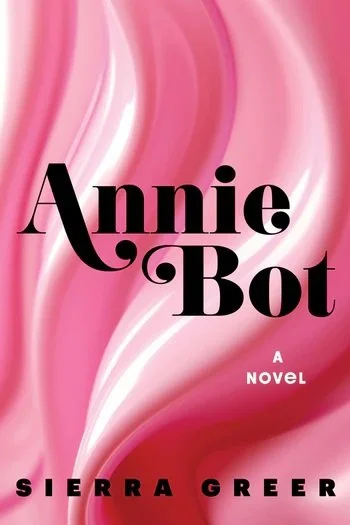 Book: “Annie Bot”