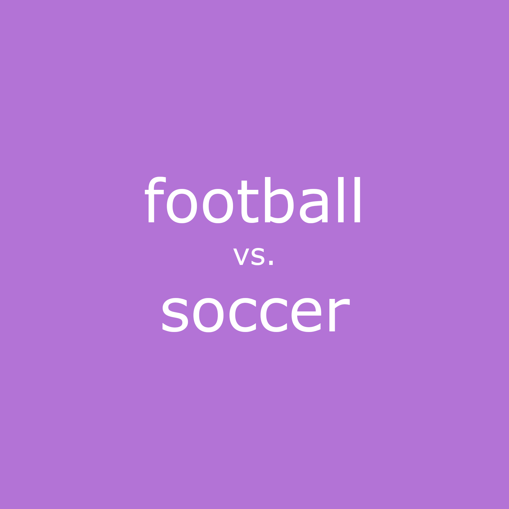 football vs. soccer