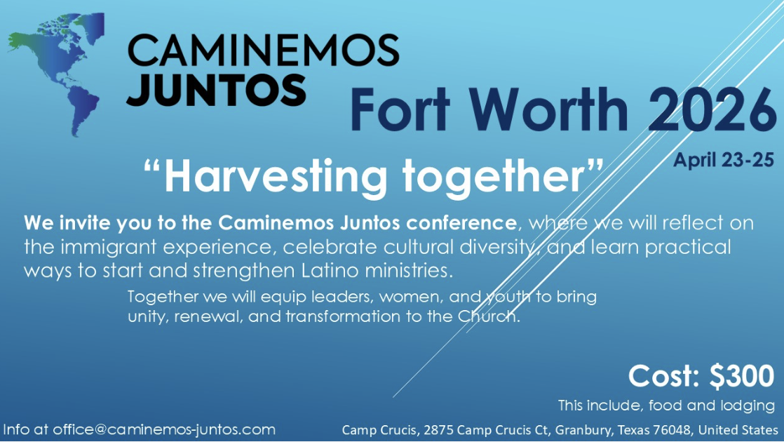 Fort Worth 2026&nbsp;Caminemos Juntos Conference 