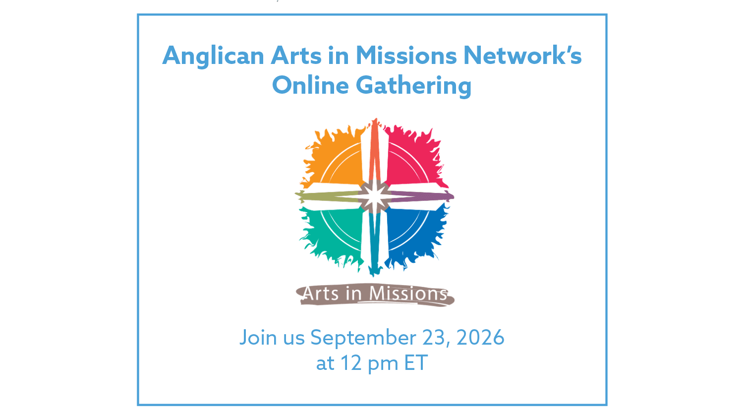 Anglican Arts in Missions Network Online Gathering