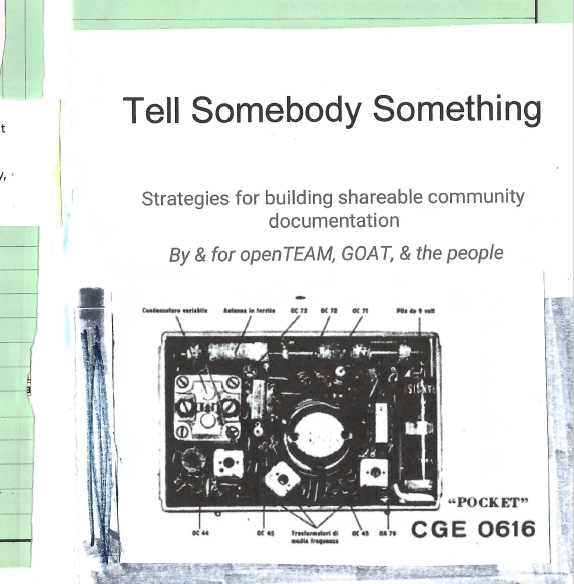 Tell Somebody Something: Strategies for building shareable community documentation