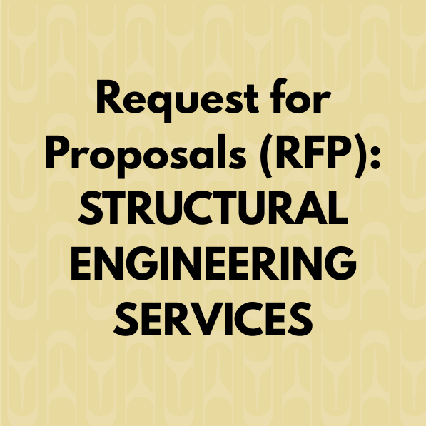 REQUEST FOR PROPOSALS (RFP): Structural ENGINEERING SERVICES
