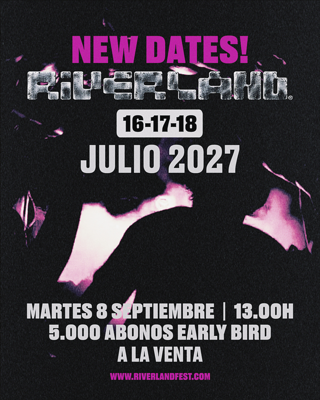 RIVERLAND FEST SE ADELANTA AL VERANO: 16, 17 Y 18 DE JULIO DE 2027