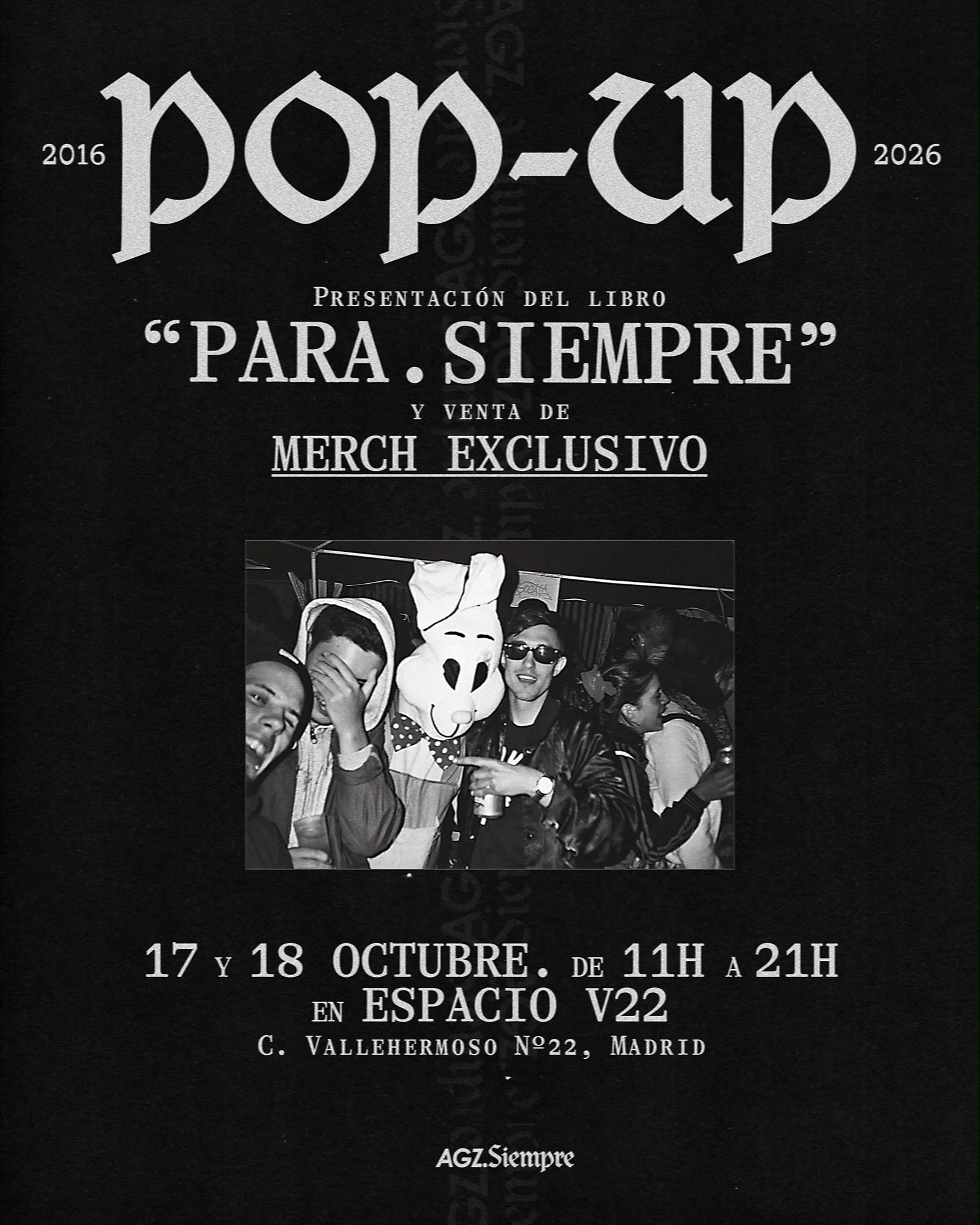 AGZ CELEBRA LOS 10 AÑOS DE 'SIEMPRE' CON UNA POP-UP Y EXPOSICIÓN EN MADRID