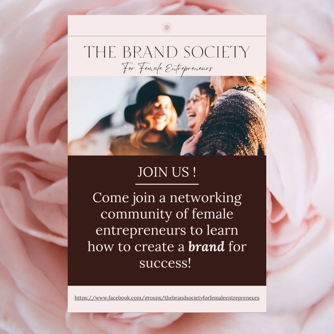 👏Come join my new facebook group &quot;THE BRAND SOCIETY FOR FEMALE ENTREPRENEURS.&quot; This group is designed for women in business who are looking for networking and a business support group that focusses on personal branding for your business. 
