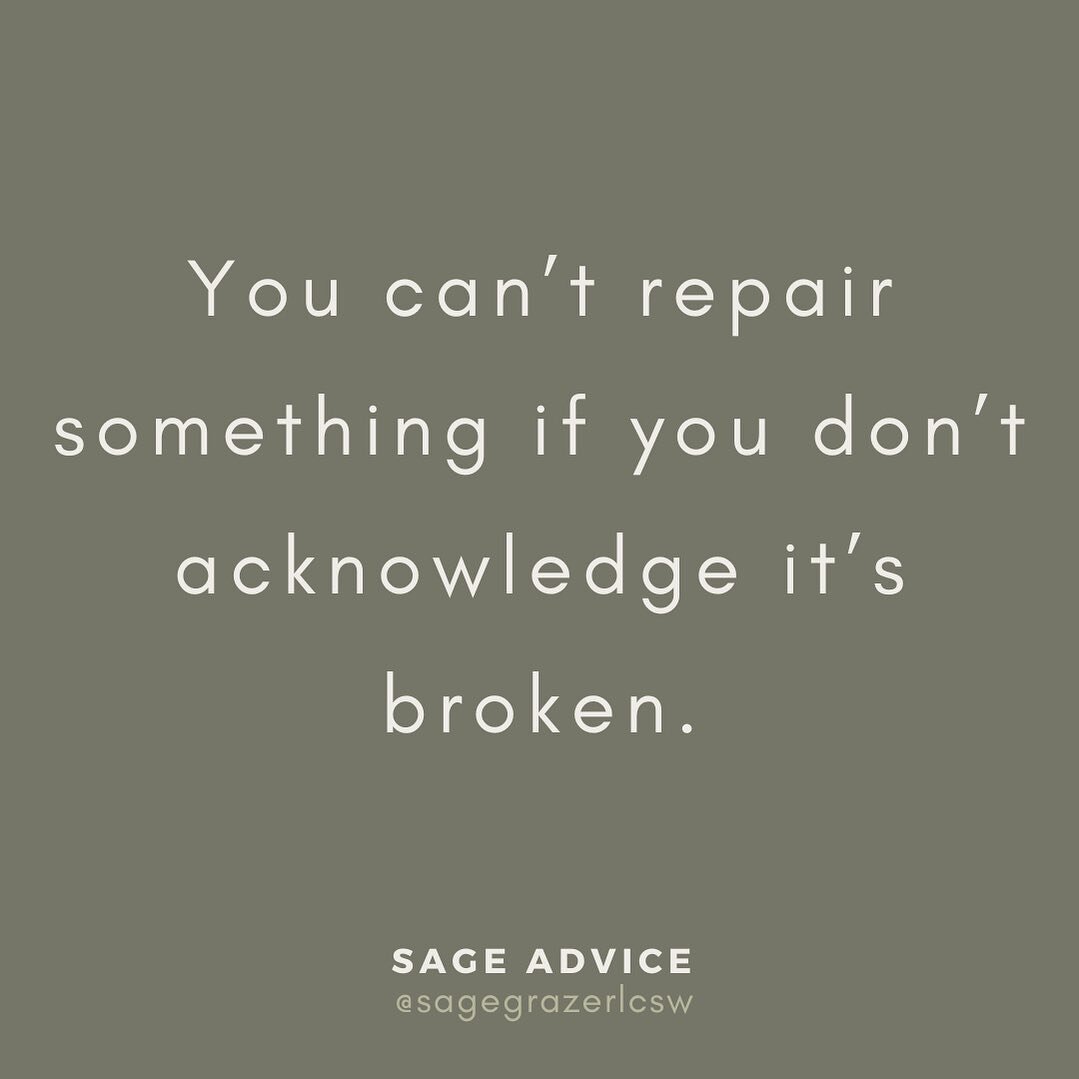 Own your mistakes &mdash; You can&rsquo;t repair something if you don&rsquo;t acknowledge it&rsquo;s broken.
.
.
.
#sagegrazerlcsw