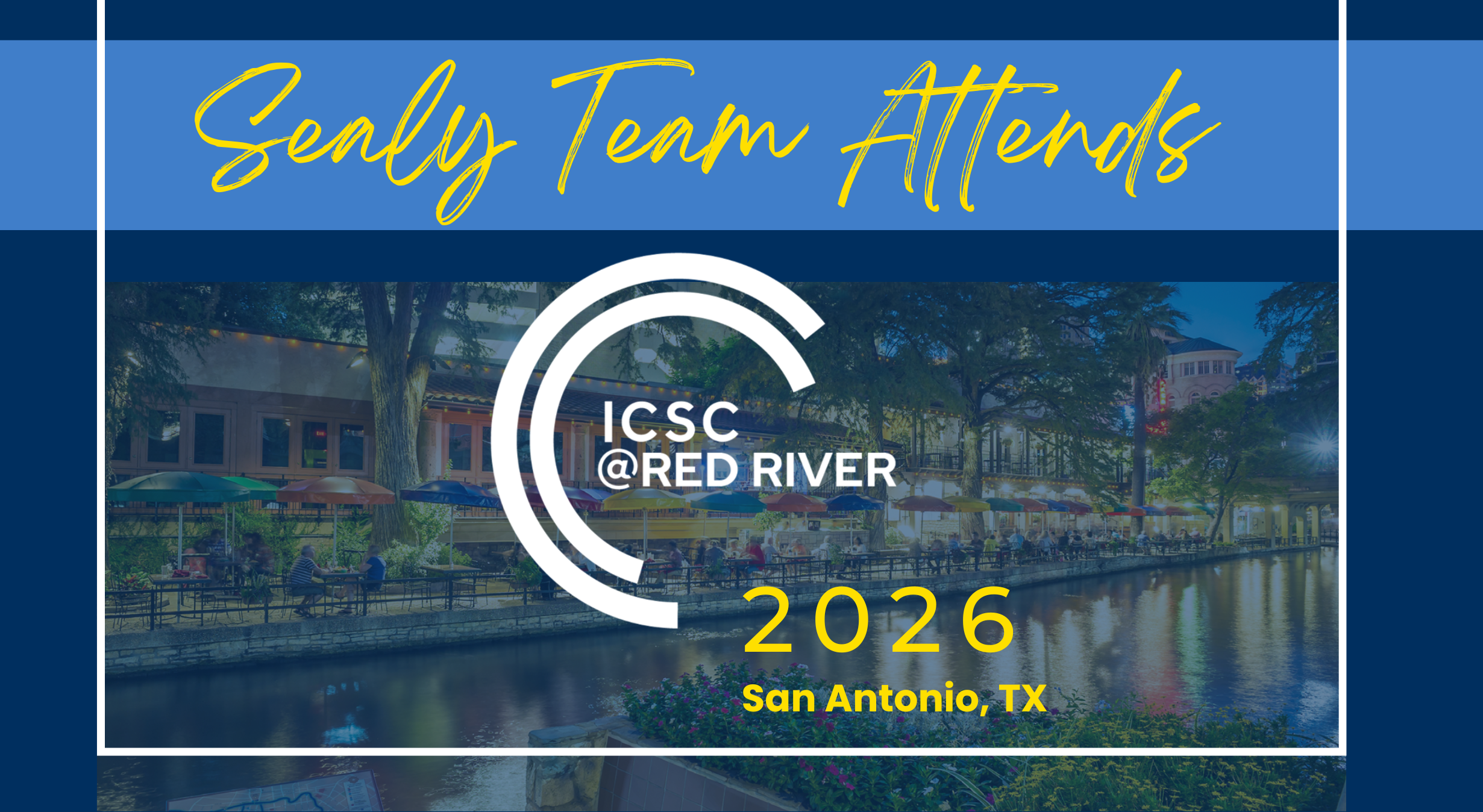 SRES Attends ICSC@RED RIVER 2026 in San Antonio