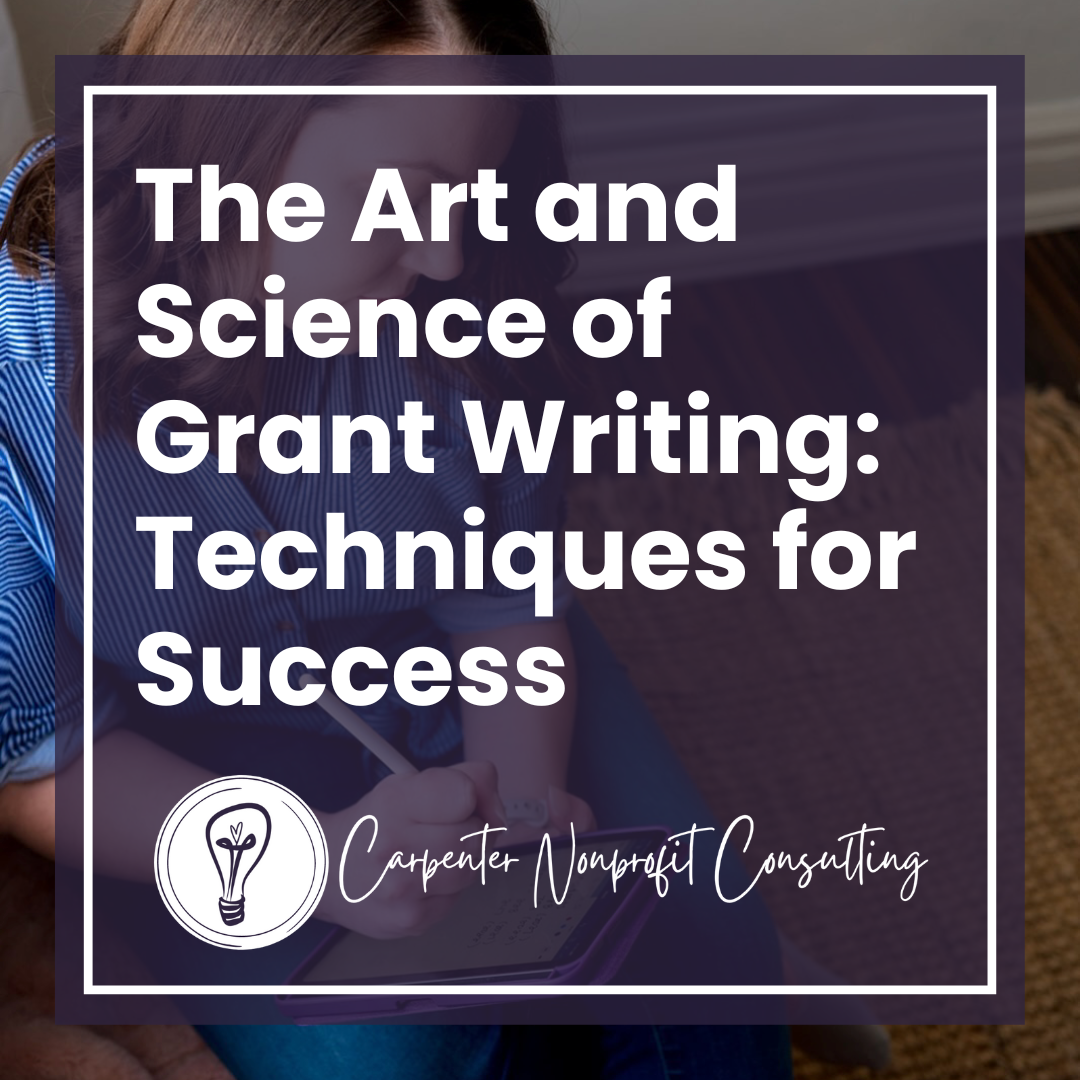The Art and Science of Grant Writing: Techniques for Success