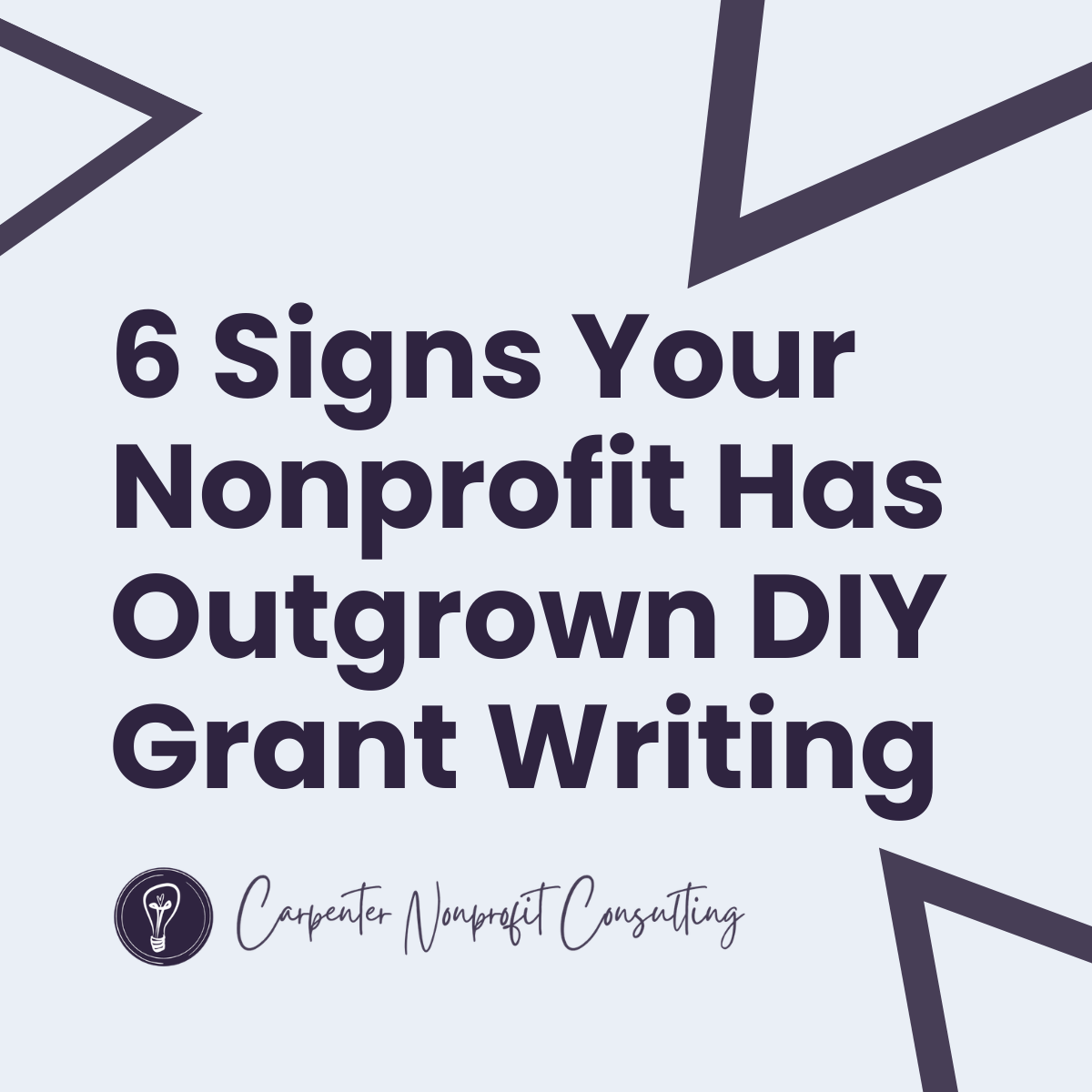 6 Signs Your Nonprofit Has Outgrown DIY Grant Writing