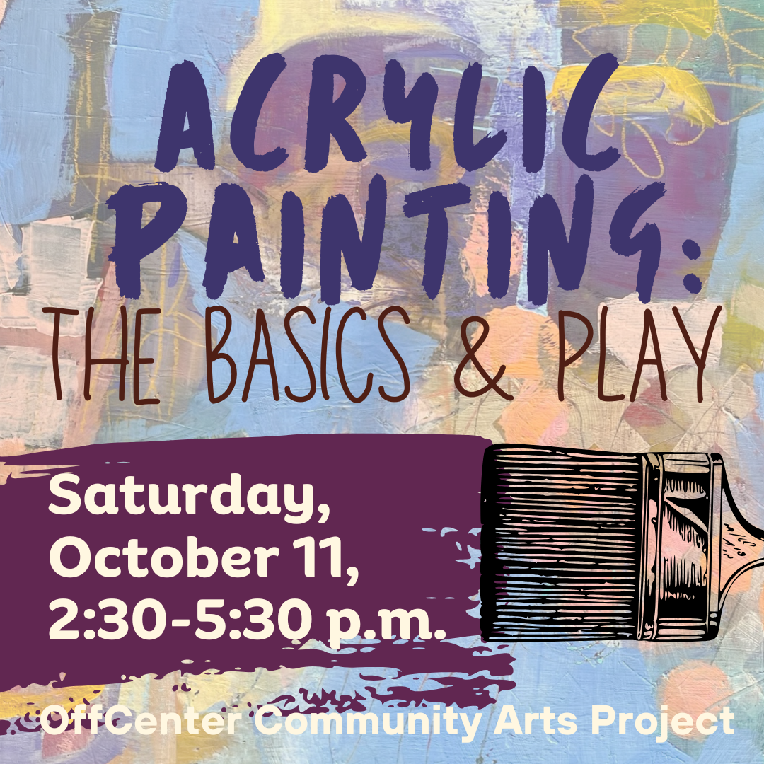 Acrylic Painting - The Basics and Play
