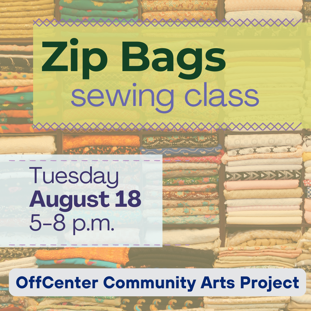 Zip Bag Sewing Class