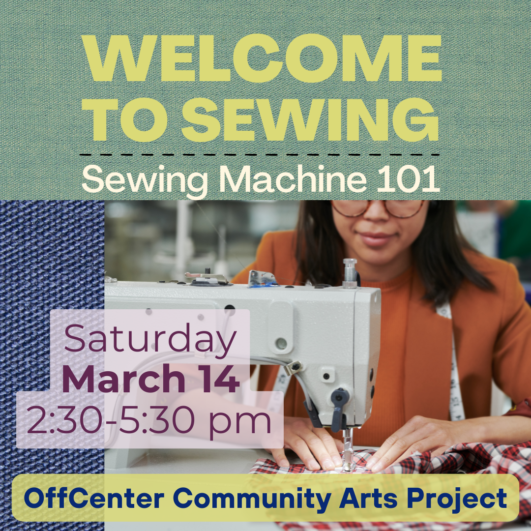 Welcome to Sewing: Sewing Machine 101