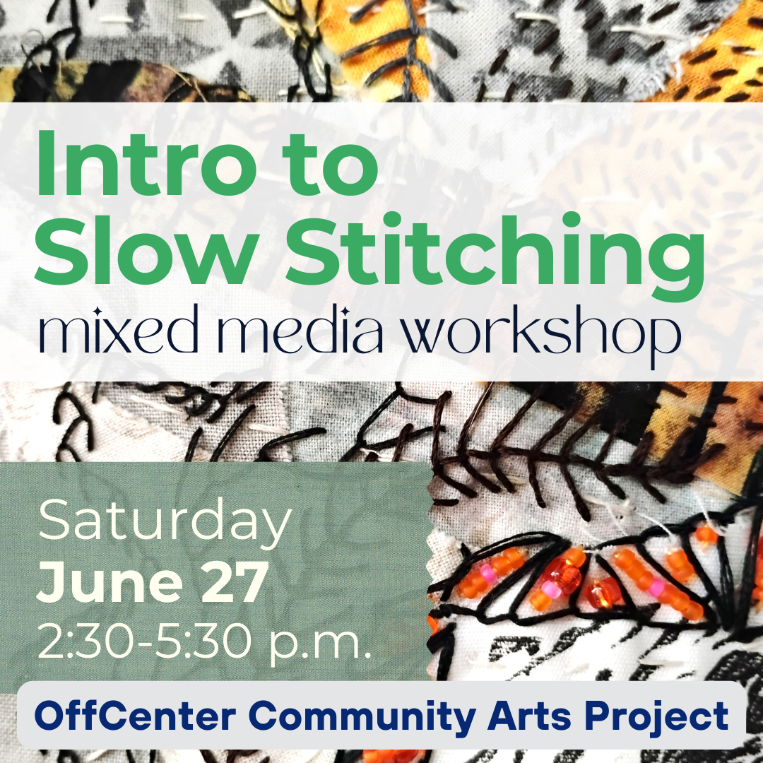 Slow Stitching workshop