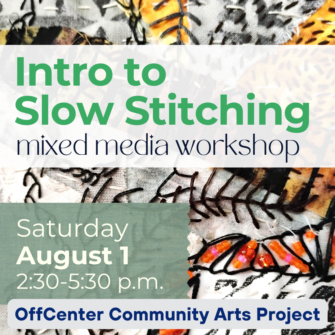 Intro to Slow Stitching