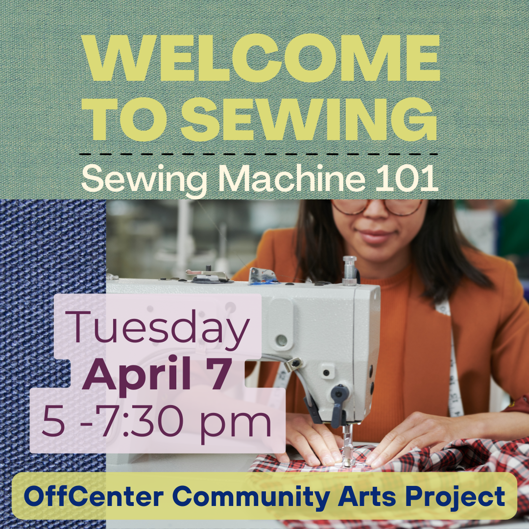 Welcome to Sewing (Sewing Machine 101) April