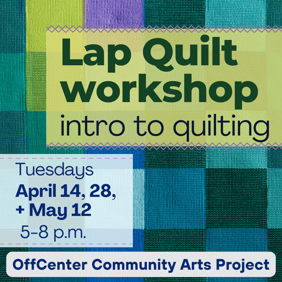Lap Quilt Workshop Series