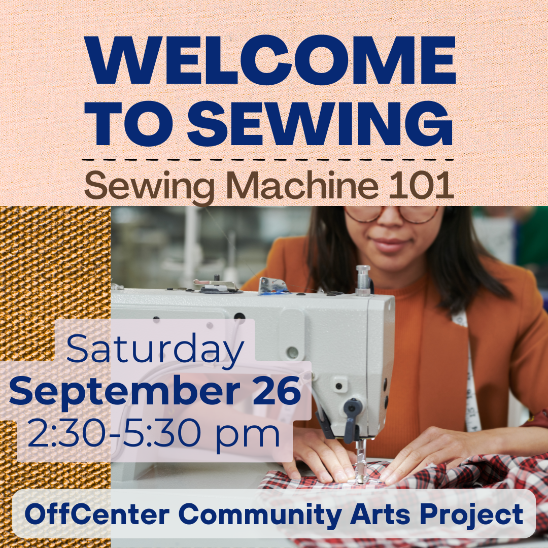 Welcome to Sewing: Sewing Machine 101 - September