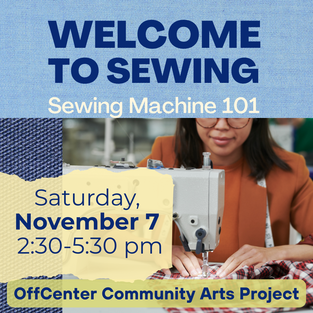 Welcome to Sewing: Sewing Machine 101