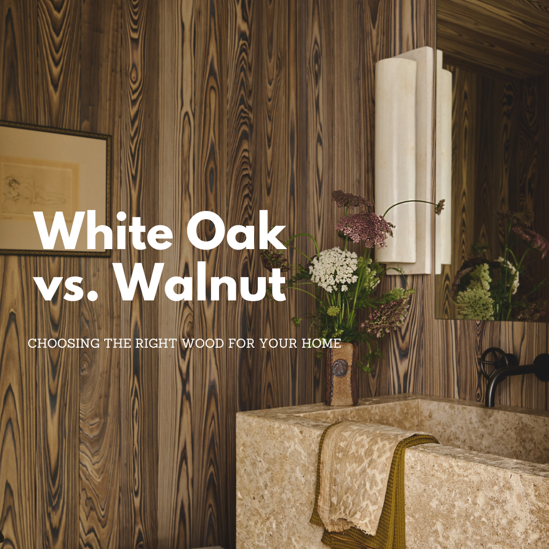 White Oak vs. Walnut: Choosing the Right Wood for Your Home