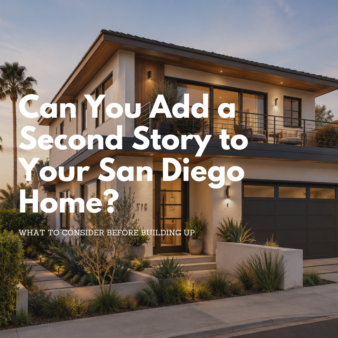 Can You Add a Second Story to Your San Diego Home?