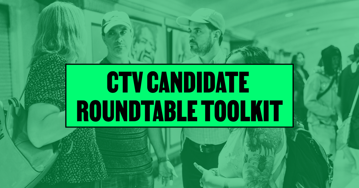 CTV Candidate Roundtable Toolkit
