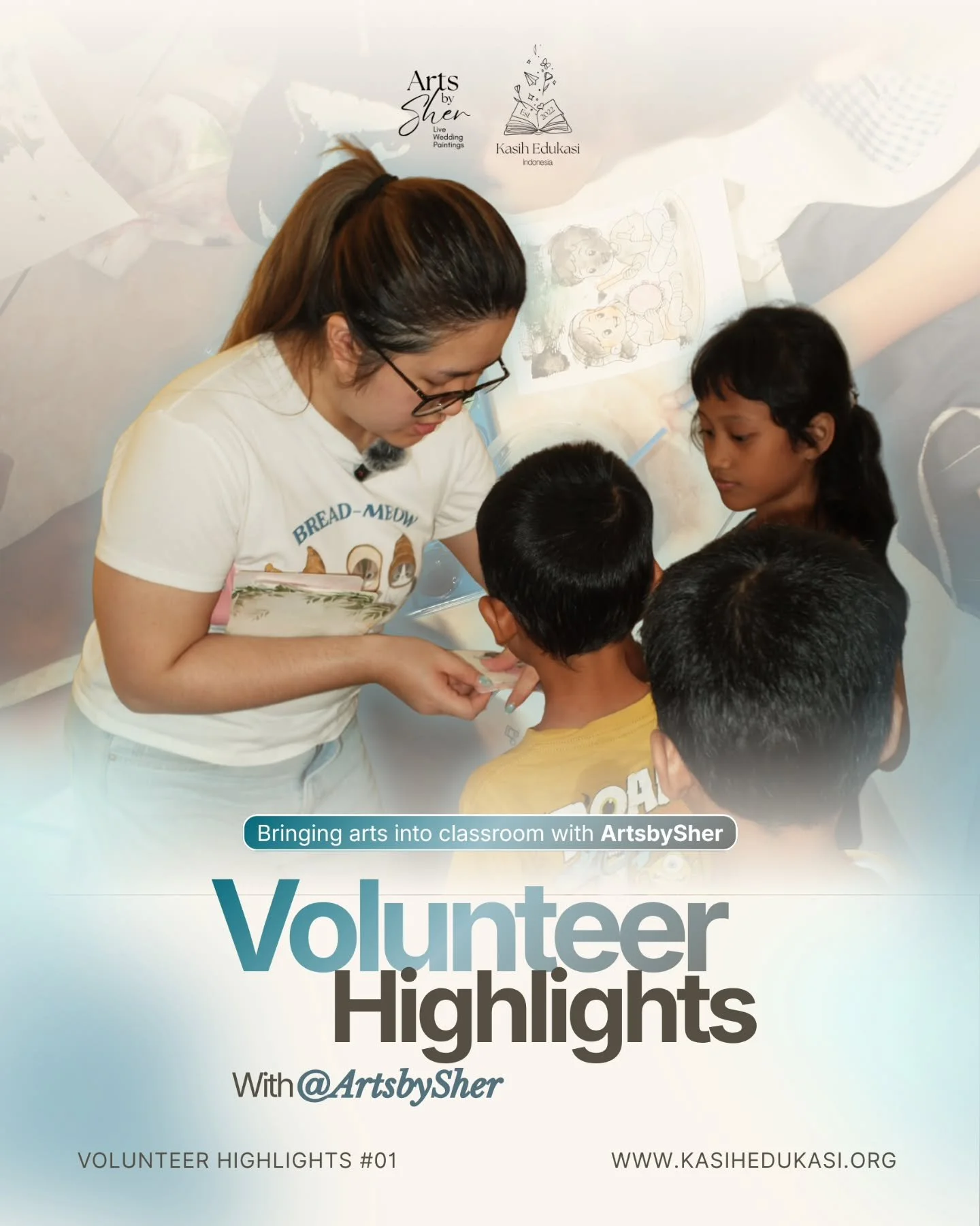 ARTS BY SHER X KASIH EDUKASI

We&rsquo;re starting a new series where we invite people with different stories, skills, and passions to bring what they love into the classroom.

For our first Volunteer Highlight, we had the pleasure of welcoming Sher 