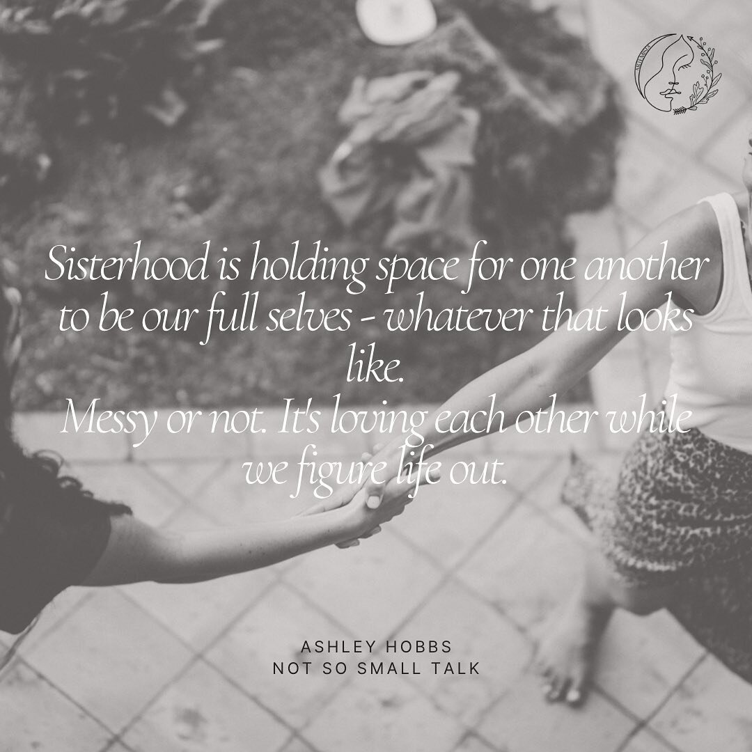 What does sisterhood mean to you?