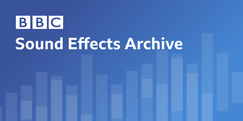 Resource: BBC Sound Effects