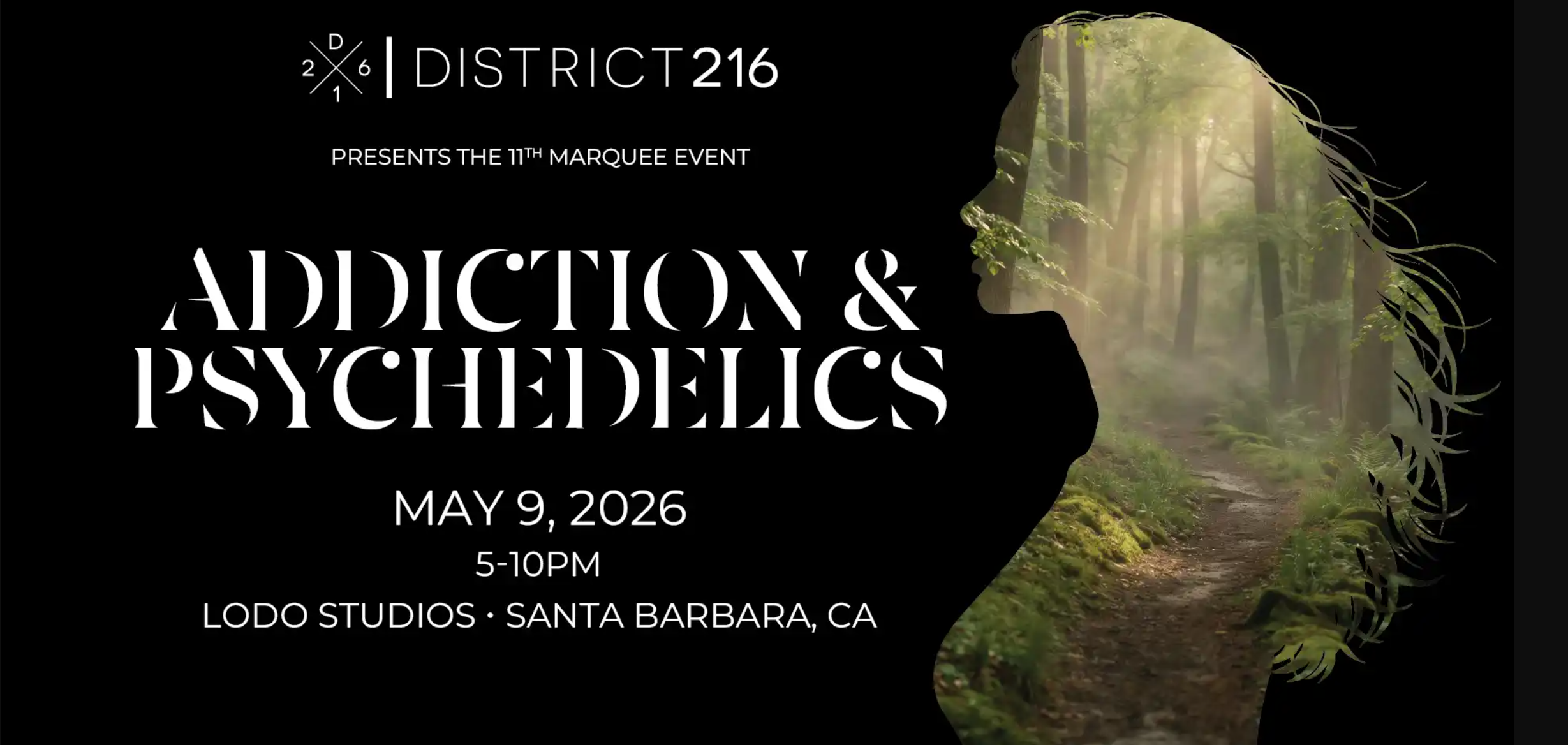 District216 "Addiction &amp; Psychedelics" Marquee Event