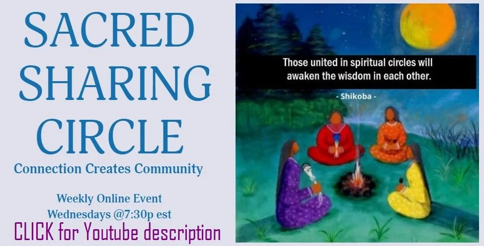Sacred Sharing Circle Descrip Youtube link