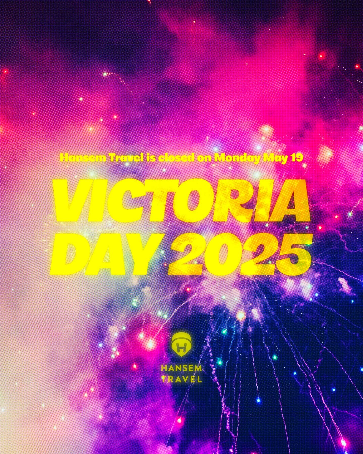 This is a friendly reminder that our office will be closed on this Victoria Day, Monday, May 19, 2025. We'll resume our regular business hours on Tuesday, May 20, 2025.

&middot;

Should you require immediate assistance meanwhile, please don't hesita