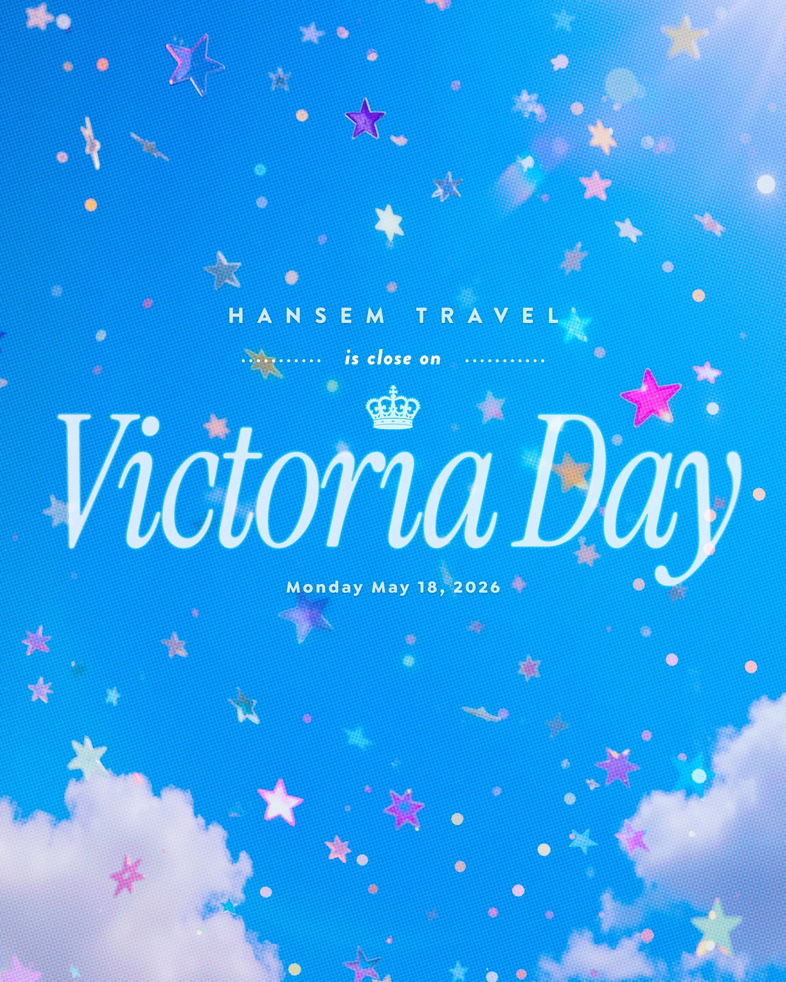 This is a friendly reminder that our office will be closed on Victoria Day, Monday May 18, 2026. We'll resume our regular office hours on Tuesday May 19, 2026.

&middot;

Should you require immediate assistance meanwhile, please don't hesitate to sen